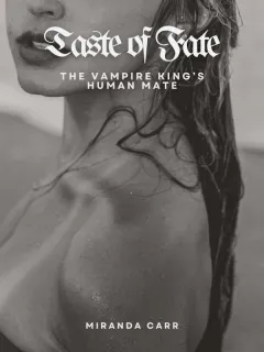 Taste of Fate: The Vampire King's Human Mate