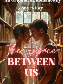 THE SPACE BETWEEN US (BL)