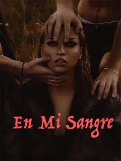 En mi sangre