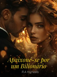 Apaixone-se por um Bilionário