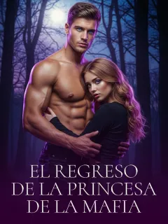 El regreso de la princesa de la mafia