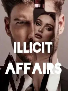 ILLICIT AFFAIRS
