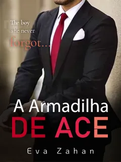 A Armadilha de Ace