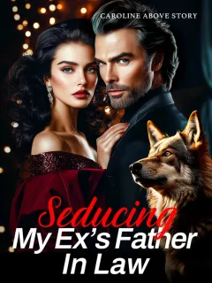 Seducing My Ex's Father In Law