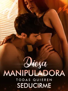 Diosa manipuladora: todas quieren seducirme