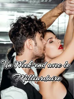 Un Week-end avec le Milliardaire