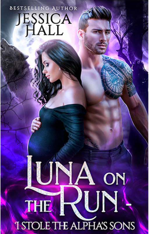 Luna On The Run- I stole The Alpha's Sons