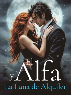 El Alfa y La Luna de Alquiler