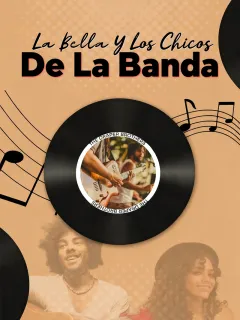La Bella y los Chicos de la Banda
