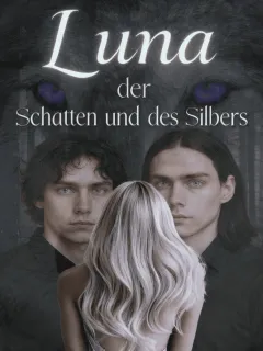 Luna der Schatten und des Silbers