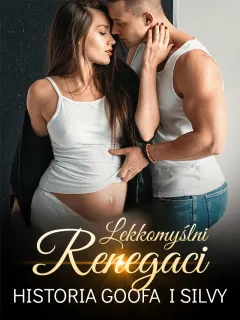 Lekkomyślni Renegaci Historia Goofa i Silvy