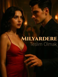 Milyardere Teslim Olmak