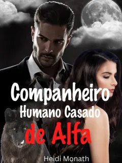 A Companheira Humana Casada do Alfa