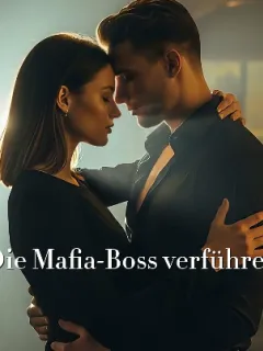 Die Mafia-Boss verführen