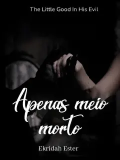 Apenas meio morto