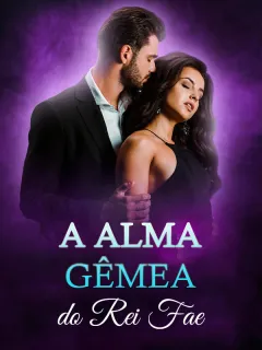 A Alma Gêmea do Rei Fae