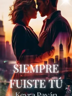 SIEMPRE FUISTE TÚ 