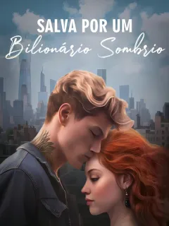 Salvo por um bilionário sombrio
