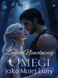 Zajęcie Niewolniczej Omegi jako Mojej Luny