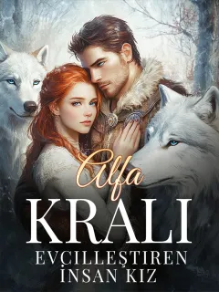 Alfa Kralı Evcilleştiren İnsan Kız