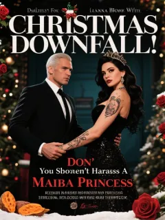 Christmas Downfall: Don, You Shouldn’t Harass A Mafia Princess