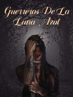 Guerreros de la luna azul