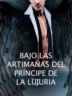 BAJO LAS ARTIMAÑAS DEL PRÍNCIPE DE LA LUJURIA