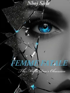 FEMME FATALE; The Mafia Don's Obsession