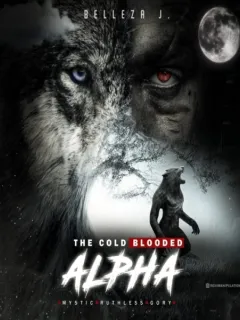 The Cold Blooded Alpha