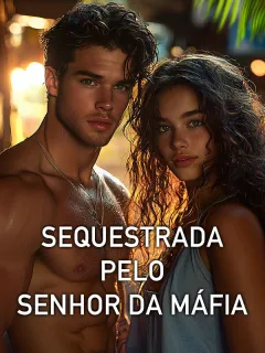SEQUESTRADA PELO SENHOR DA MÁFIA