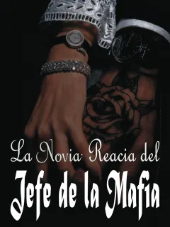 La Novia Reacia del Jefe de la Mafia