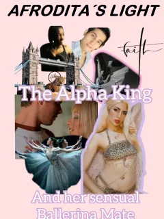 The Alpha King And her sexy ballerina mate