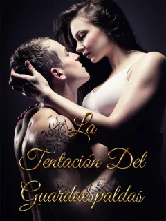 La tentación del guardaespaldas