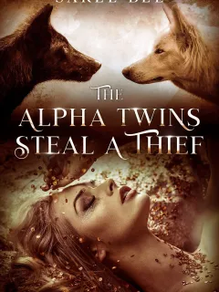 Die Alpha-Zwillinge stehlen eine Diebin