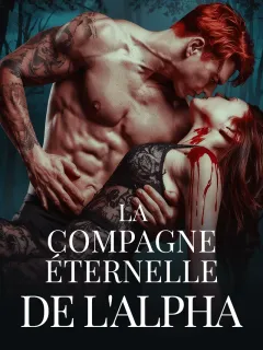 La Compagne Éternelle de l'Alpha