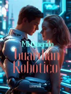 Mi Querido Guardián Robótico