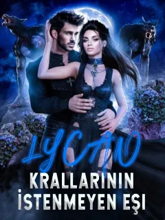 Lycan Krallarının İstenmeyen Eşi