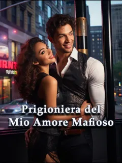 Prigioniera del Mio Amore Mafioso