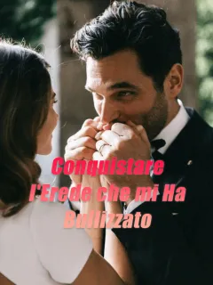 Conquistare l'Erede che mi Ha Bullizzato