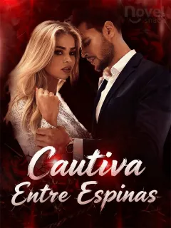 Cautiva entre Espinas