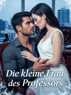 Die kleine Frau des Professors