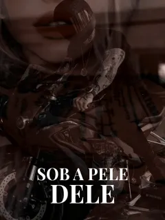 Sob a Pele Dele
