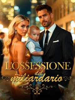 L'ossessione del miliardario