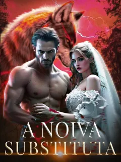 A Noiva Substituta