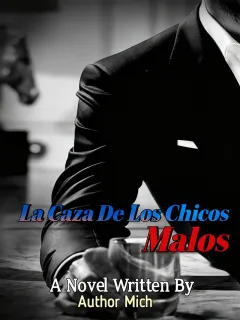 La caza de los chicos malos