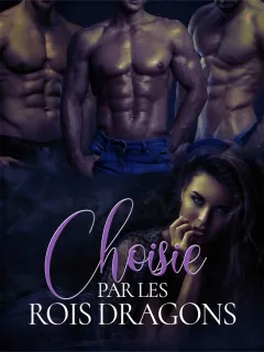 Choisie par les Rois Dragons