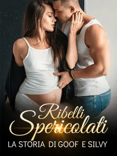 Ribelli Spericolati La Storia di Goof e Silvy