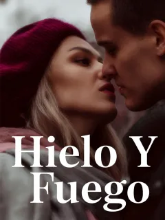 Hielo y Fuego