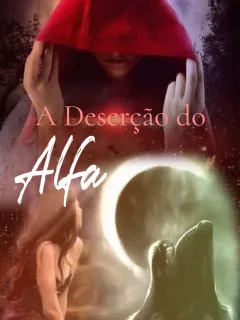 A Deserção do Alfa