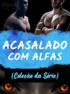 Acasalado com Alfas (Coleção da Série)